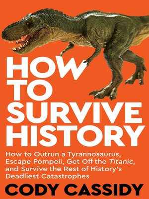 cover image of How to Survive History